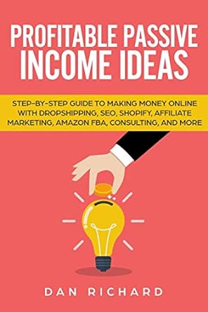 profitable passive income ideas step by step guide to making money online with dropshipping seo shopify