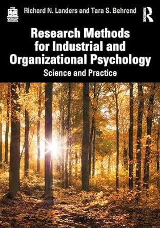 research methods for industrial and organizational psychology science and practice 1st edition richard n