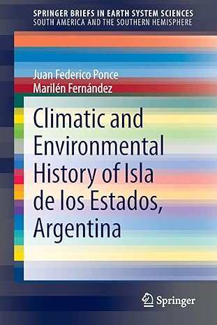 climatic and environmental history of isla de los estados argentina 2014th edition juan federico ponce ,maril