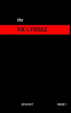 the fix and fiddle issue 1 1st edition dr nigel marlow ,a n others 0954361660, 978-0954361662