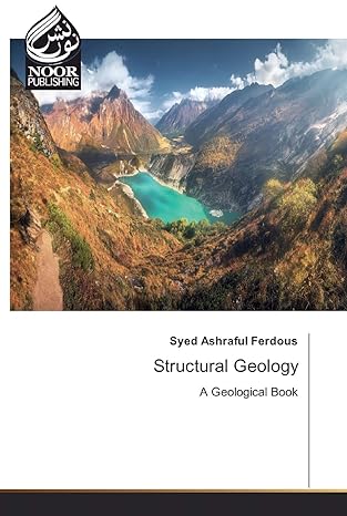 structural geology a geological book 1st edition syed ashraful ferdous 6200071764, 978-6200071767