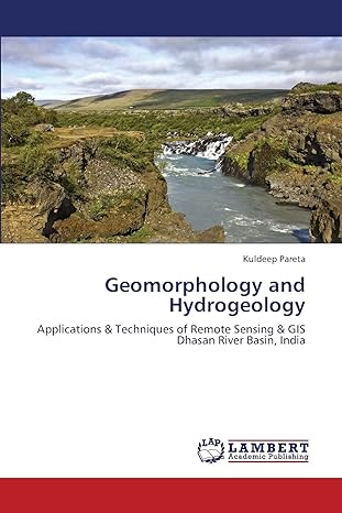 geomorphology and hydrogeology applications and techniques of remote sensing and gis dhasan river basin india