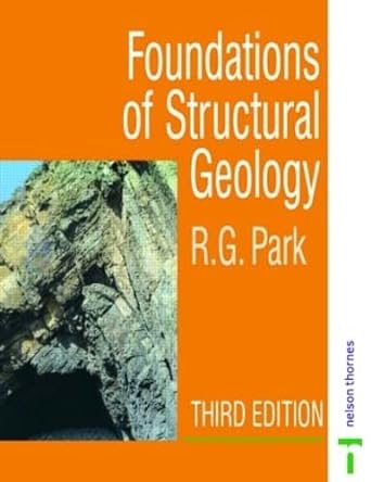 foundation of structural geology 1st edition r park 074875802x, 978-0748758029