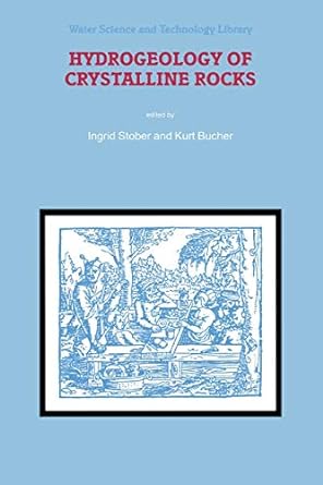 hydrogeology of crystalline rocks 1st edition i stober ,kurt bucher 9048153689, 978-9048153688