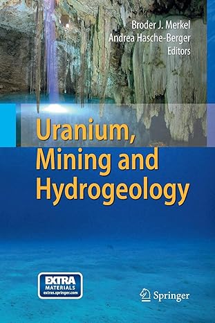 uranium mining and hydrogeology 1st edition broder j merkel ,andrea hasche berger 3662518473, 978-3662518472