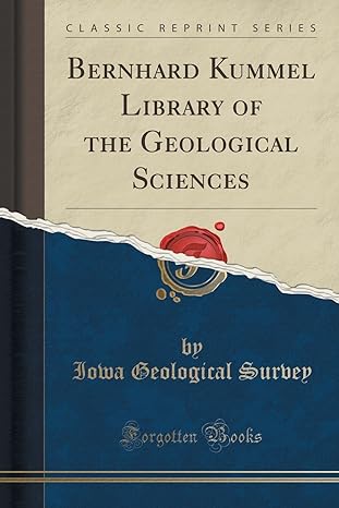 bernhard kummel library of the geological sciences 1st edition iowa geological survey 1331968429,