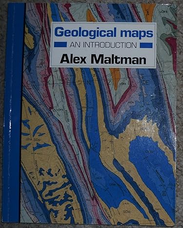 geological maps an introduction 1st edition alex maltman 0471976962, 978-0471976967