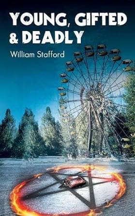 young gifted and deadly  william stafford 1785385402, 978-1785385407