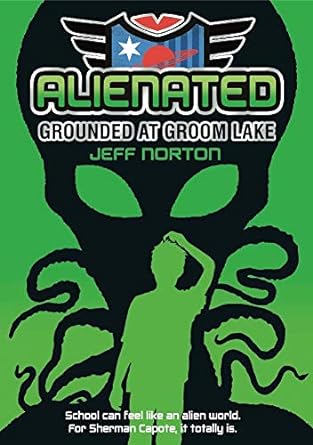 alienated grounded at groom lake  jeff norton 1911195964, 978-1911195962