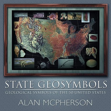 state geosymbols geological symbols of the 50 united states 1st edition alan mcpherson 1463442645,