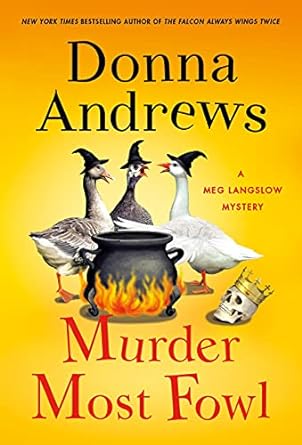 murder most fowl a meg langslow mystery  donna andrews 1250846412, 978-1250846419