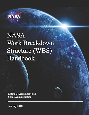 nasa work breakdown structure handbook 1st edition nasa 1795700203, 978-1795700207