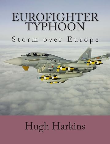 eurofighter typhoon storm over europe 2nd edition hugh harkins 1903630339, 978-1903630334