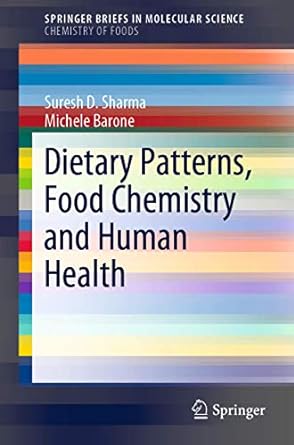 dietary patterns food chemistry and human health 1st edition suresh d sharma ,michele barone 3030146537,