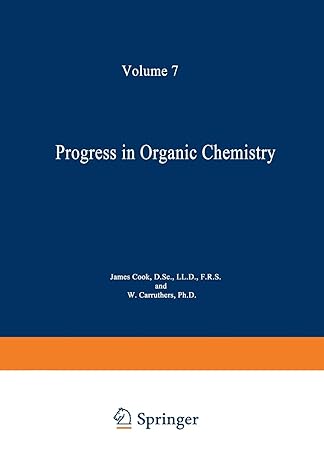 progress in organic chemistry volume 7 1st edition james wilfred cook, w carruthers 1489972994, 978-1489972996