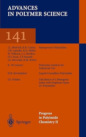 advances in polymer science 141 progress in polyimide chemistry ii 1st edition h r kricheldorf ,k r carter ,j