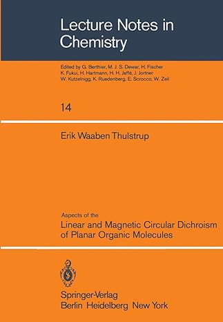 lecture notes in chemistry 14 aspects of the linear and magnetic circular dichroism of planar organic