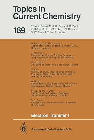 topics in current chemistry 169 electron transfer i 1st edition j mattay ,m baumgarten ,c s foote ,w kaim ,r