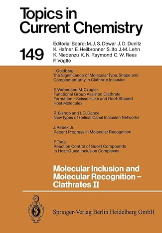 topics in current chemistry 149 molecular inclusion and molecular recognition clathrates ii 1st edition edwin