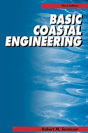 basic coastal engineering 3rd edition robert m sorensen 1441936106, 978-1441936103