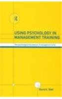 using psychology in management training the psychological foundations of management skills 1st edition david