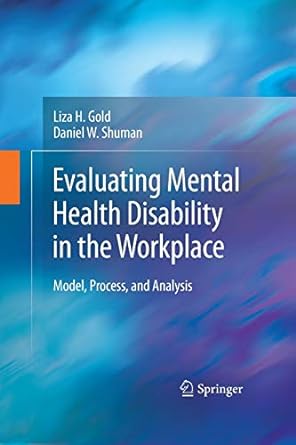 evaluating mental health disability in the workplace model process and analysis 1st edition liza gold ,daniel
