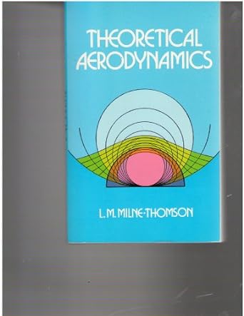 theoretical aerodynamics 4th edition louis melveille milne thomson b000kxl86c