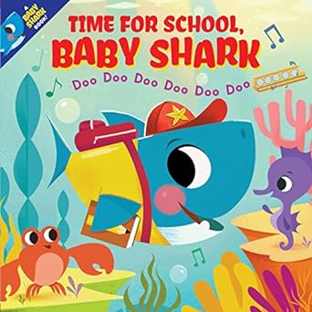 time for school baby shark doo doo doo doo doo doo  scholastic inc 0702305278, 978-0702305276