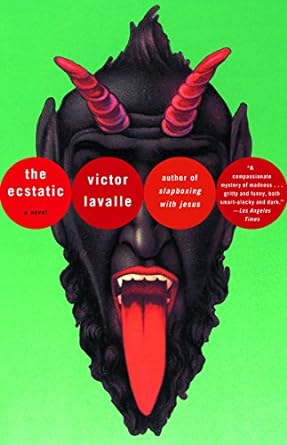 the ecstatic  victor lavalle 037571331x, 978-0375713316