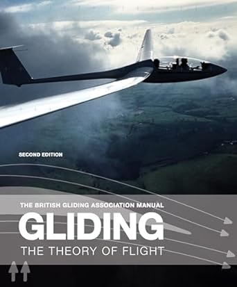 gliding the theory of flight 2nd edition british gliding association 071368660x, 978-0713686609