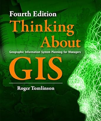 thinking about geographic information system planning for managers gis 4th edition roger tomlinson