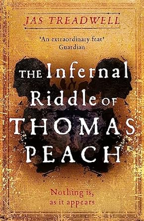 the infernal riddle of thomas peach nothing is as it appears  jas treadwell 152934736x, 978-1529347364