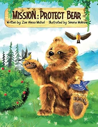 mission protect bear  zoe michal ,simona milona 1737425084, 978-1737425083