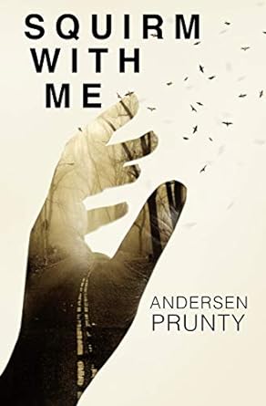 squirm with me  andersen prunty 1941918794, 978-1941918791