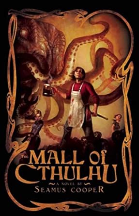 the mall of cthulhu  seamus cooper 1597801275, 978-1597801270