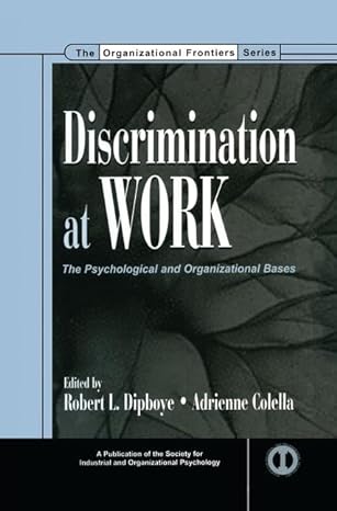 discrimination at work the psychological and organizational bases 1st edition robert l dipboye ,adrienne