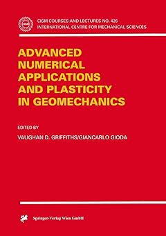 advanced numerical applications and plasticity in geomechanics 1st edition vaughan d griffiths ,giancarlo