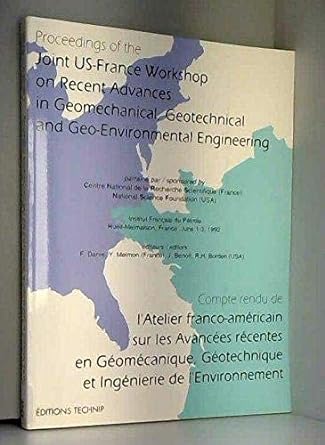 proceedings of the joint us france workshop on recent advances in geomechanical geotechnical and geo