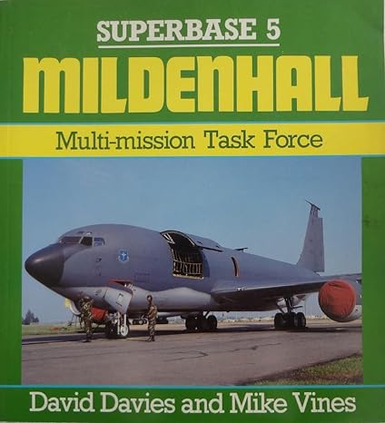 mildenhall multi mission task force superbase 5 1st edition david davies ,mike vines 0850458943,