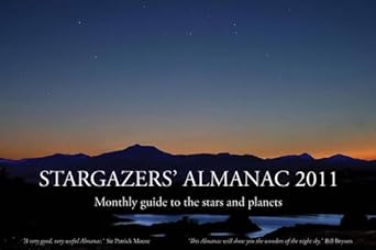 stargazers almanac 2011 monthly guide to the stars and planets 1st edition bob mizon 0863157572,