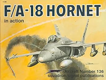 f/a 18 hornet in action aircraft no 136 1st edition lou drendel ,joe sewell 0897473000, 978-0897473002