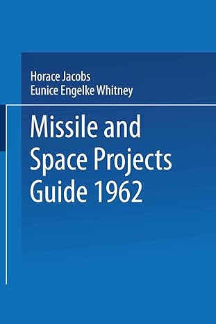 missile and space projects guide 1962 1st edition horace jacobs 1489969675, 978-1489969675