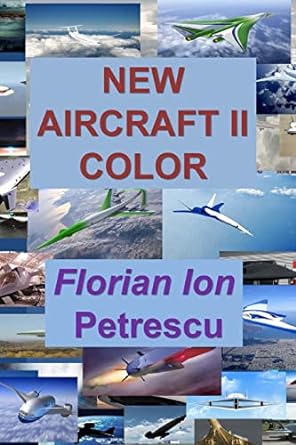 new aircraft ii color 1st edition dr florian ion tiberiu petrescu 1478355972, 978-1478355977