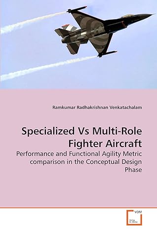 specialized vs multi role fighter aircraft performance and functional agility metric comparison in the