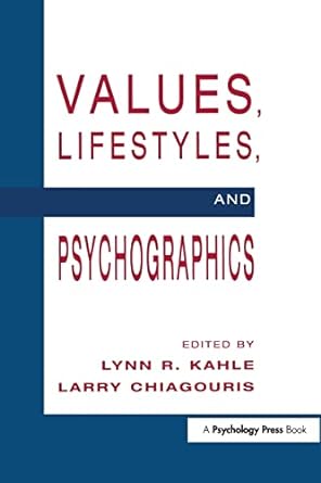 values lifestyles and psychographics 1st edition lynn r kahle ,larry chiagouris 1138986674, 978-1138986671