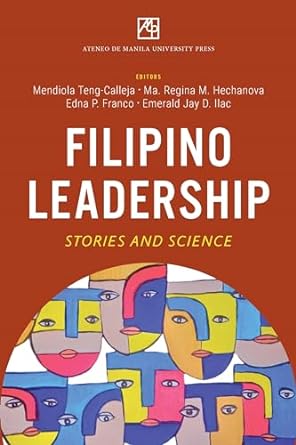 filipino leadership stories and science 1st edition mendiola teng calleja ,ma regina m hechanova alampay