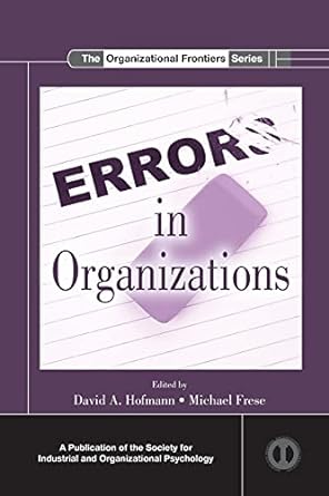 errors in organizations 1st edition david a hofmann ,michael frese 0815390858, 978-0815390855