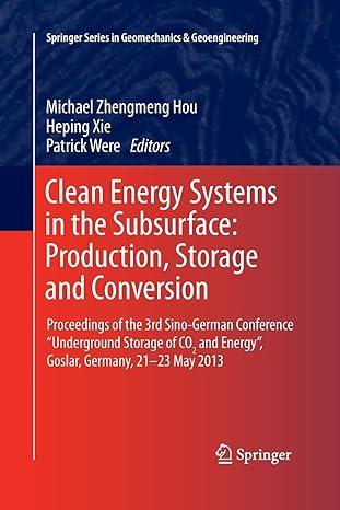 clean energy systems in the subsurface production storage and conversion proceedings of the 3rd sino german