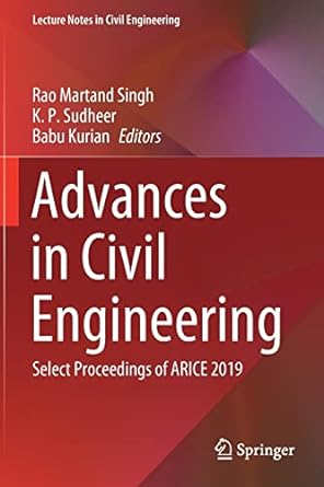 advances in civil engineering select proceedings of arice 2019 1st edition rao martand singh ,k p sudheer