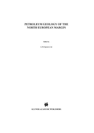 petroleum geology of the north european margin 1st edition a m spencer 9401089825, 978-9401089821
